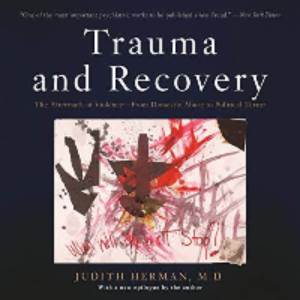 Trauma and Recovery